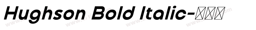 Hughson Bold Italic字体转换 Hughson Bold Italic字体转换